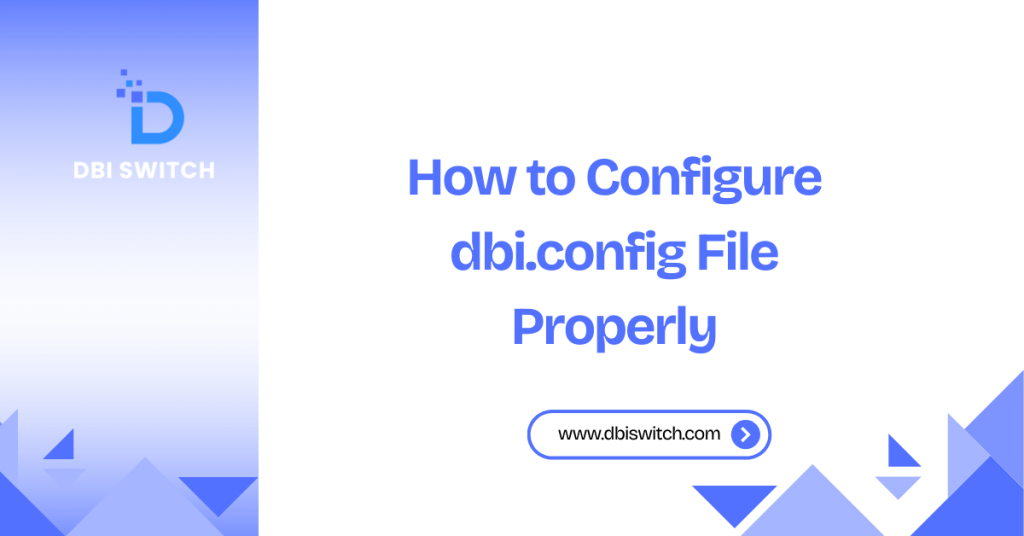 how to configure dbi.config file properly